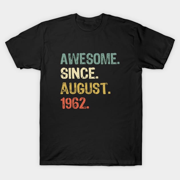 Born in august 1962 T-Shirt by Yasna